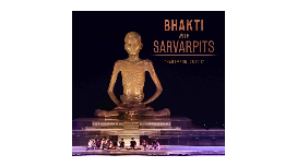 Bhakti with Sarvarpits (2017 Poornahuti Mahotsav)