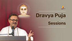 Sessions on Dravya Puja by Atmarpit Rajuji