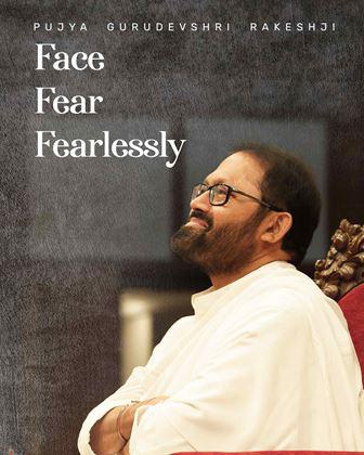 Face Fear Fearlessly