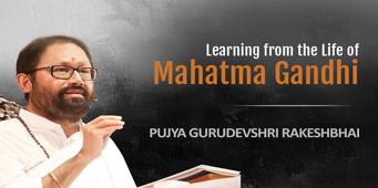 Learning from the life of Mahatma Gandhi
