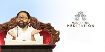 Mastering Meditation